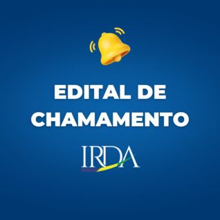 IRDA DIVULGA EDITAL DE CHAMAMENTO PARA NOVOS ASSOCIADOS