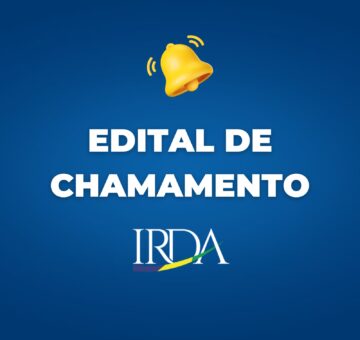 IRDA DIVULGA EDITAL DE CHAMAMENTO PARA NOVOS ASSOCIADOS